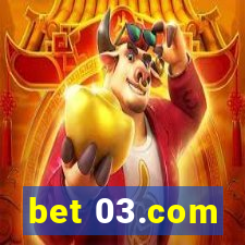 bet 03.com